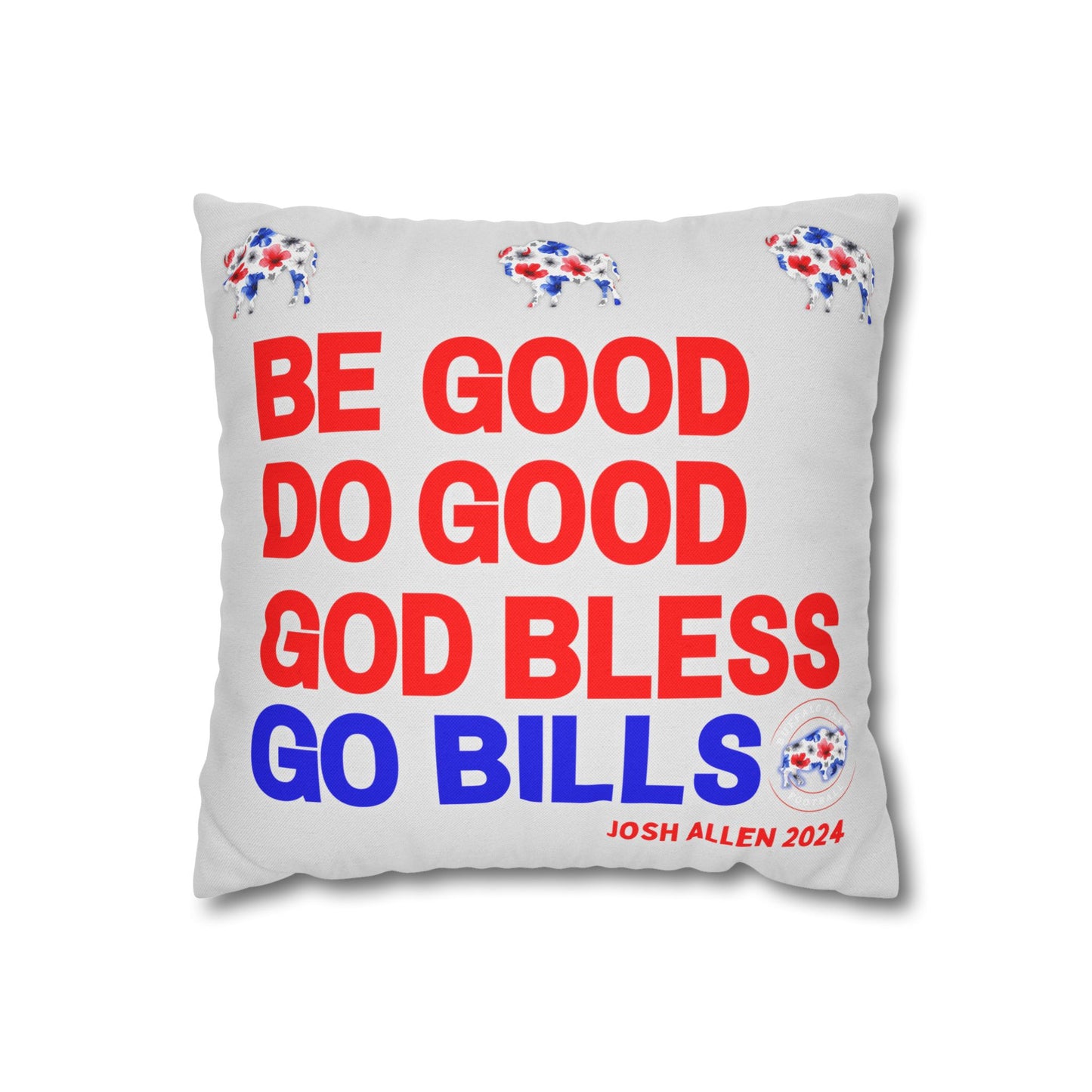 "Be Good, Do Good" MVP Pillow Case