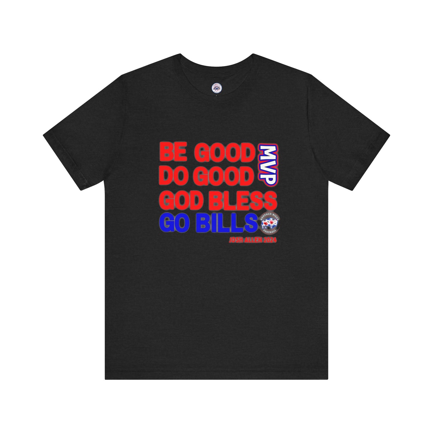 Josh Allen "Be Good, Do Good" Buffalo Bills Bella + Canvas T-Shirt
