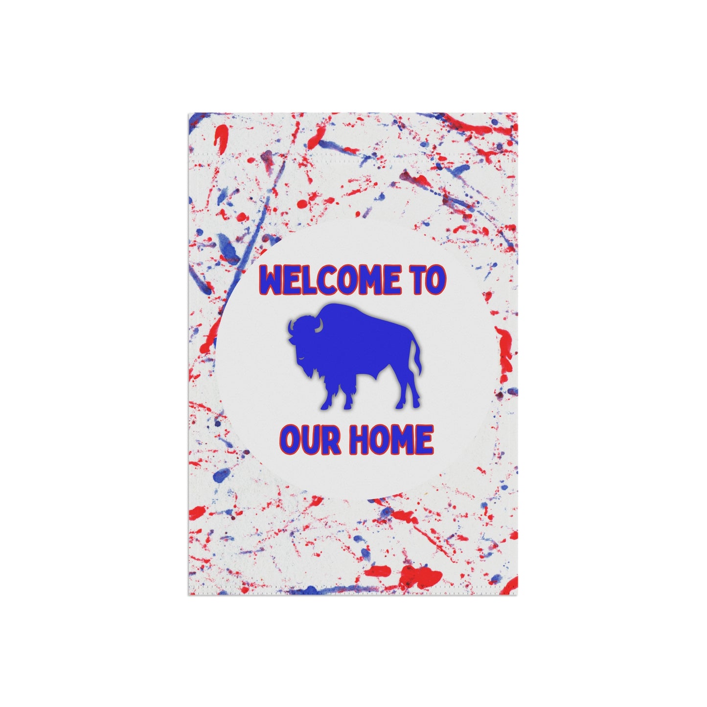 Welcome Home Buffalo Paint Splatter Flag