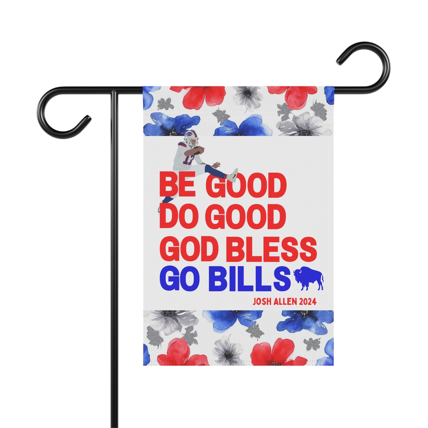 Buffalo QB Quote Garden Flags Floral Watercolor Design