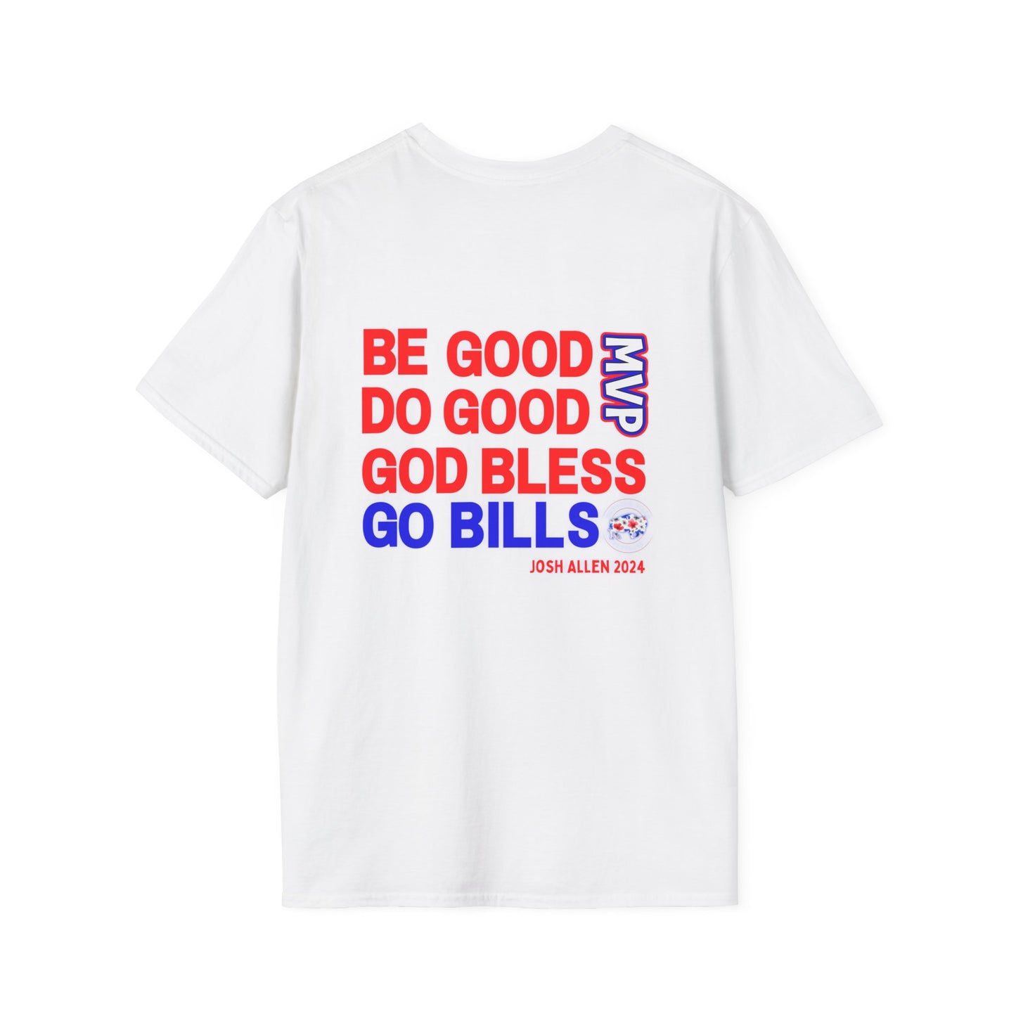 Be Good, Do Good Josh Allen MVP Gildan Unisex Softstyle T-Shirt