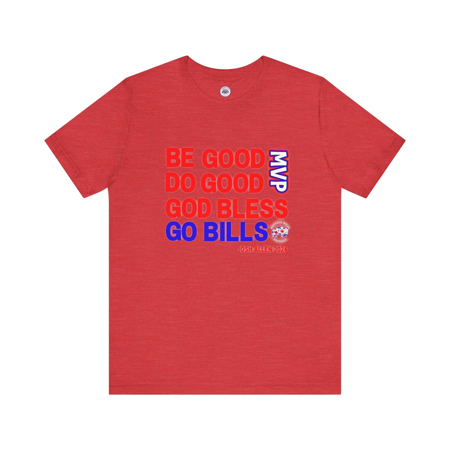 Josh Allen "Be Good, Do Good" Buffalo Bills Bella + Canvas T-Shirt