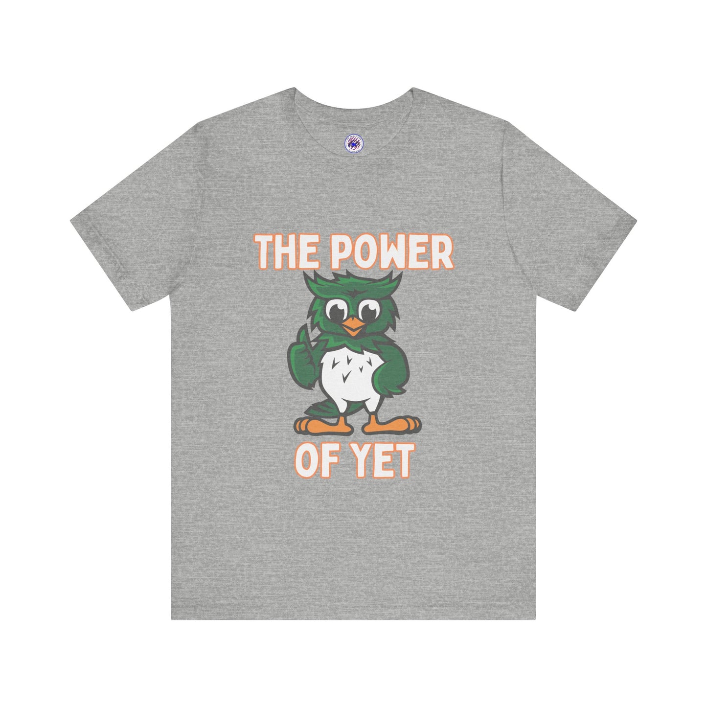 The Power of Yet Unisex Jersey Short Sleeve Tee
