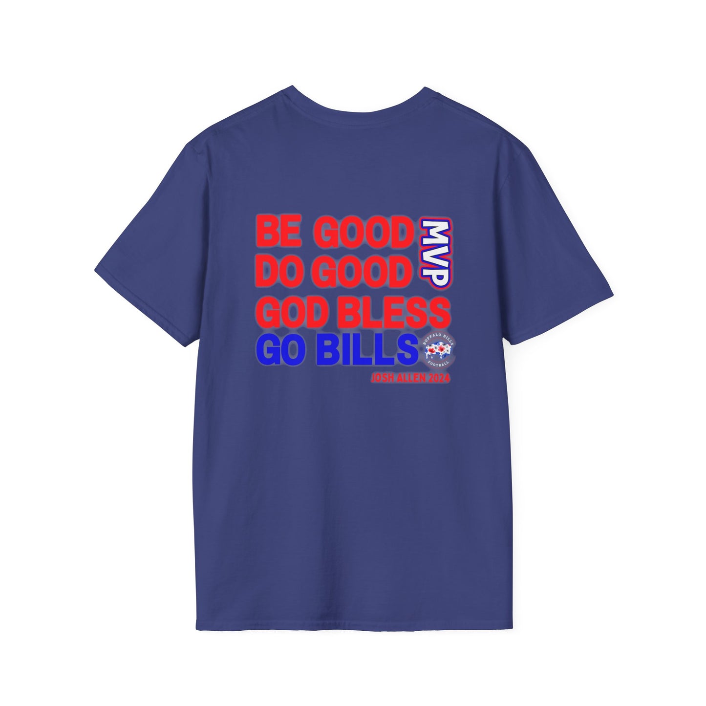 Be Good, Do Good Josh Allen MVP Gildan Unisex Softstyle T-Shirt
