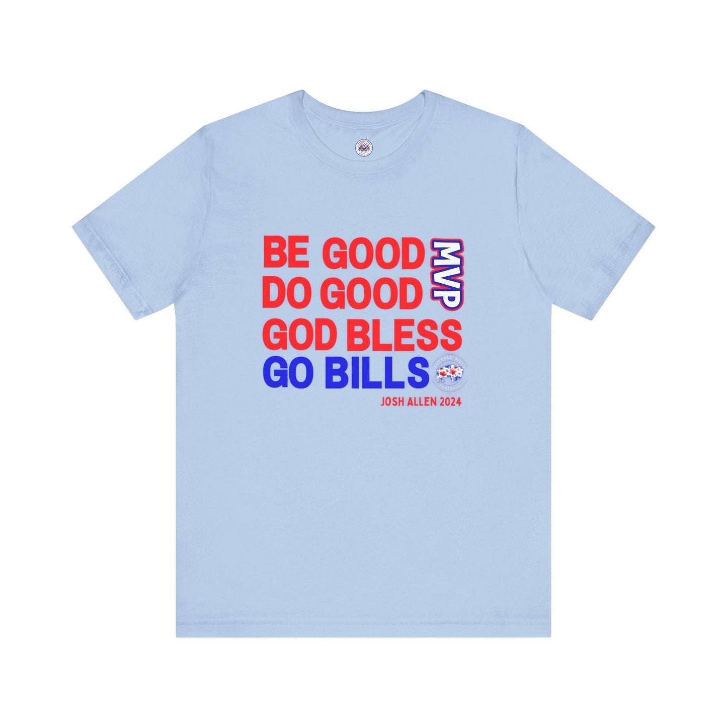 Josh Allen "Be Good, Do Good" Buffalo Bills Bella + Canvas T-Shirt