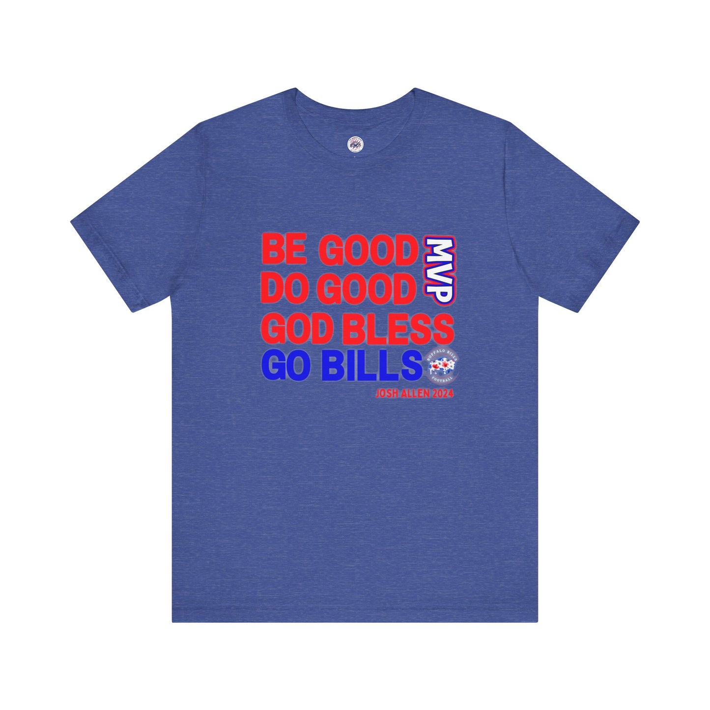 Josh Allen "Be Good, Do Good" Buffalo Bills Bella + Canvas T-Shirt
