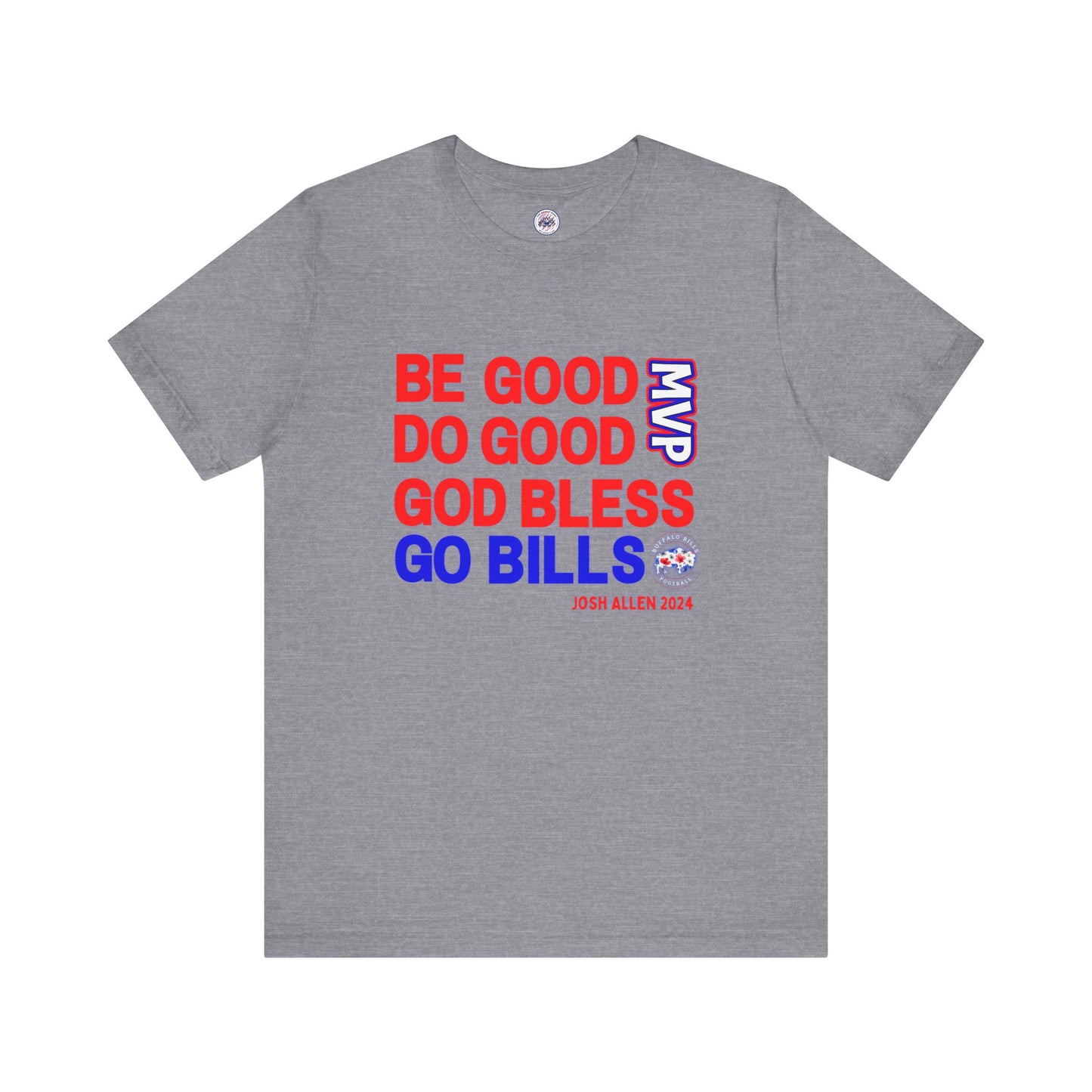 Josh Allen "Be Good, Do Good" Buffalo Bills Bella + Canvas T-Shirt