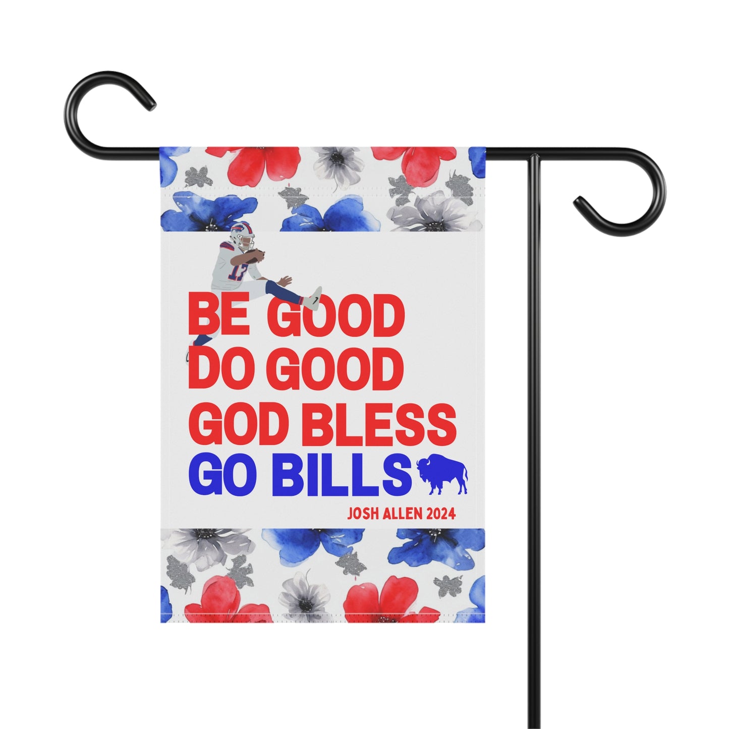 Buffalo QB Quote Garden Flags Floral Watercolor Design