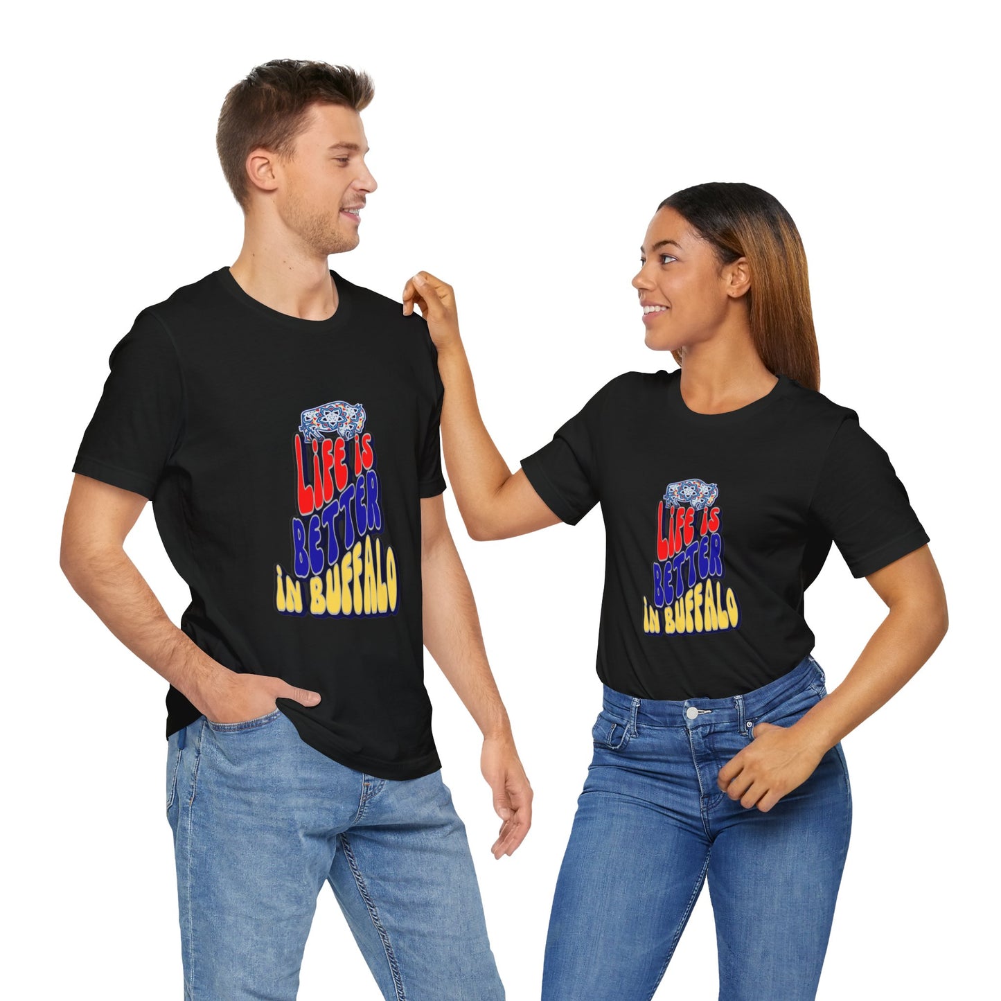 Life is Better in Buffalo Unisex Jersey Short Sleeve Tee