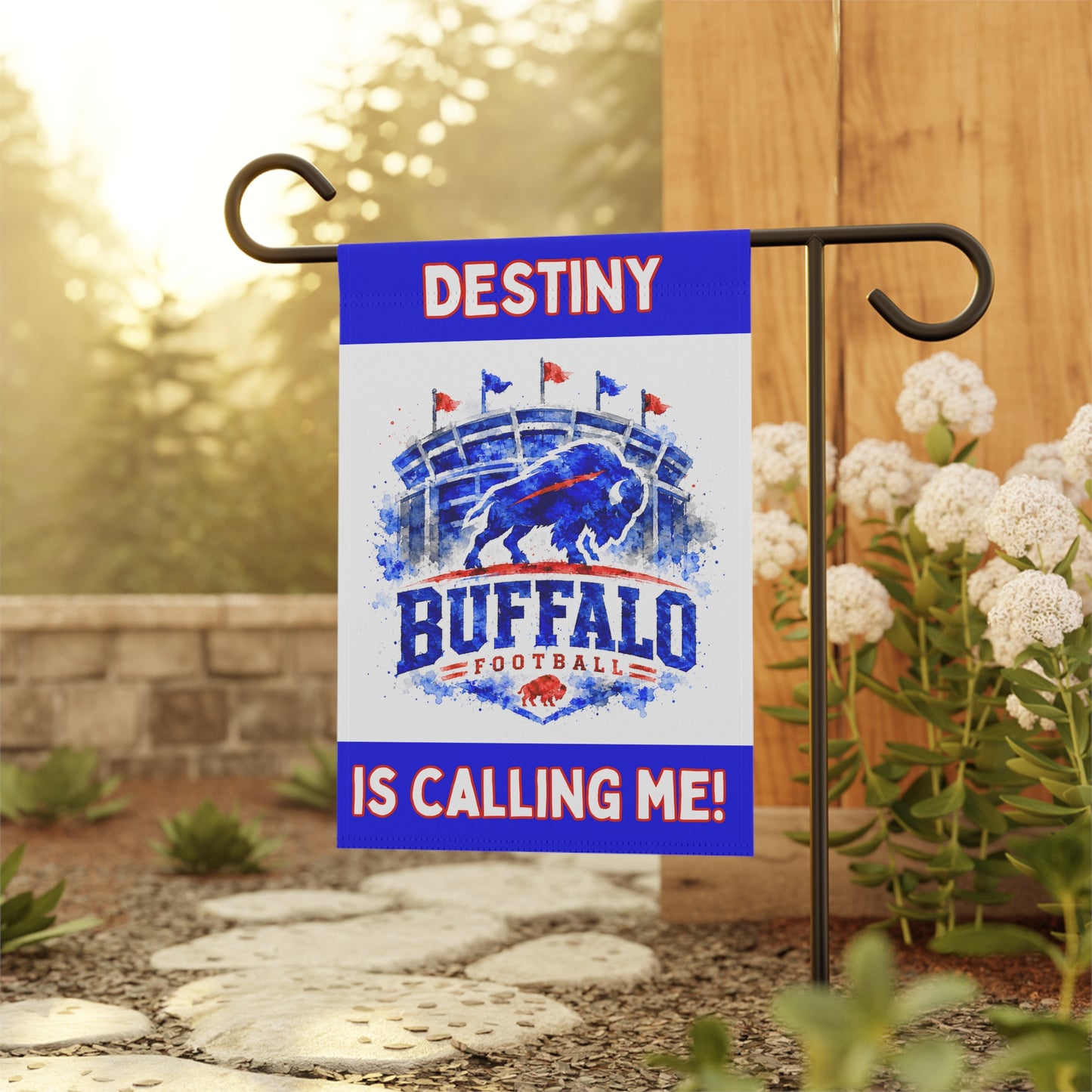 Destiny Is Calling Me Buffalo Garden Flags
