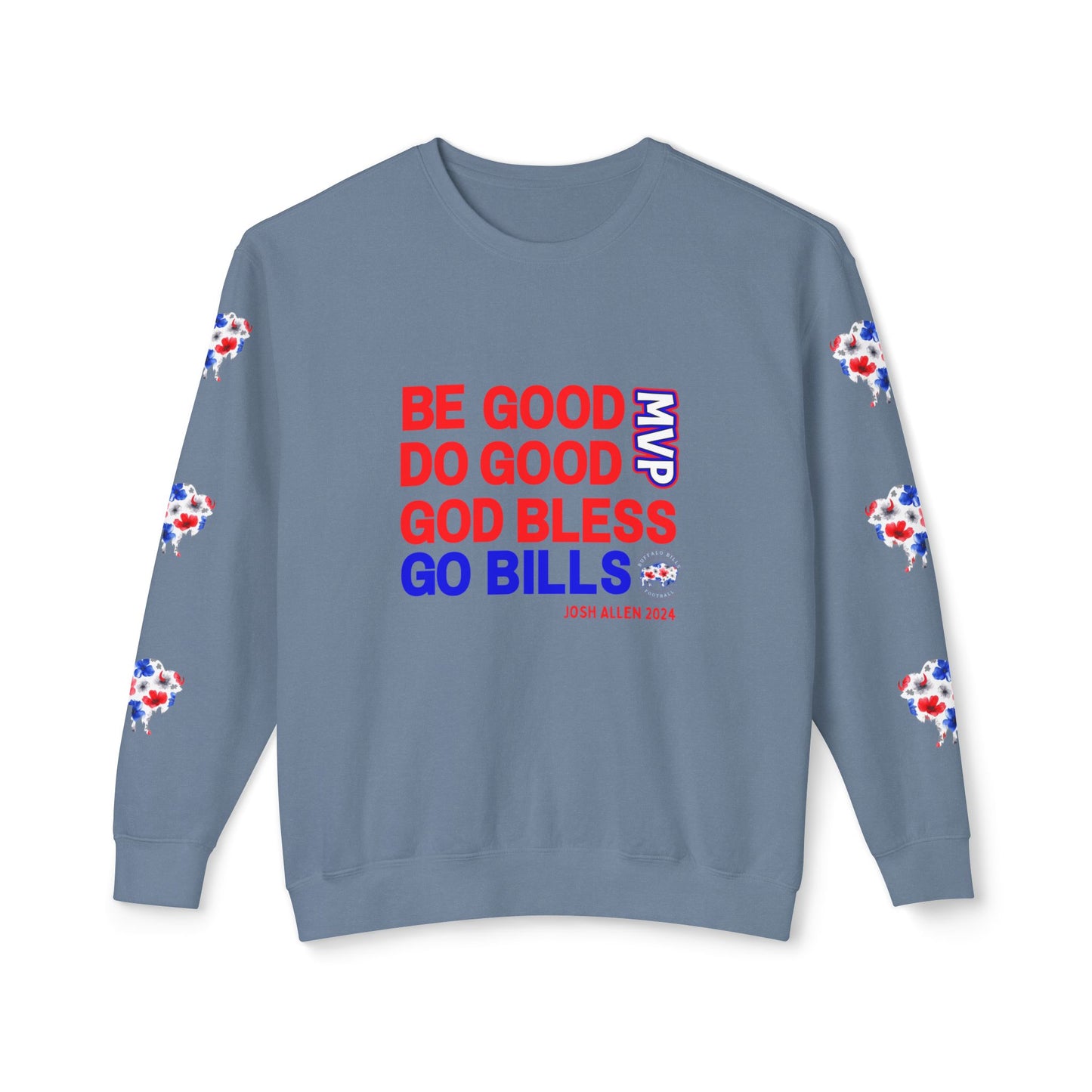 JOSH 2024 MVP "Be Good, Do Good" Buffalo Bills Unisex Lightweight Crewneck Sweatshirt