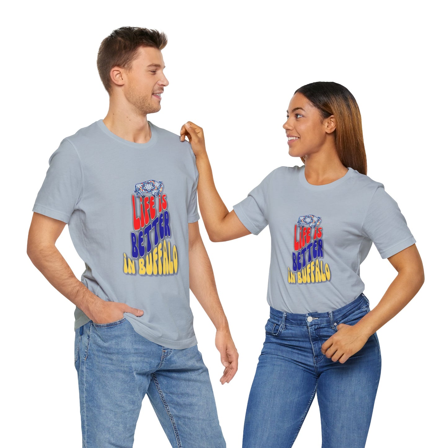 Life is Better in Buffalo Unisex Jersey Short Sleeve Tee