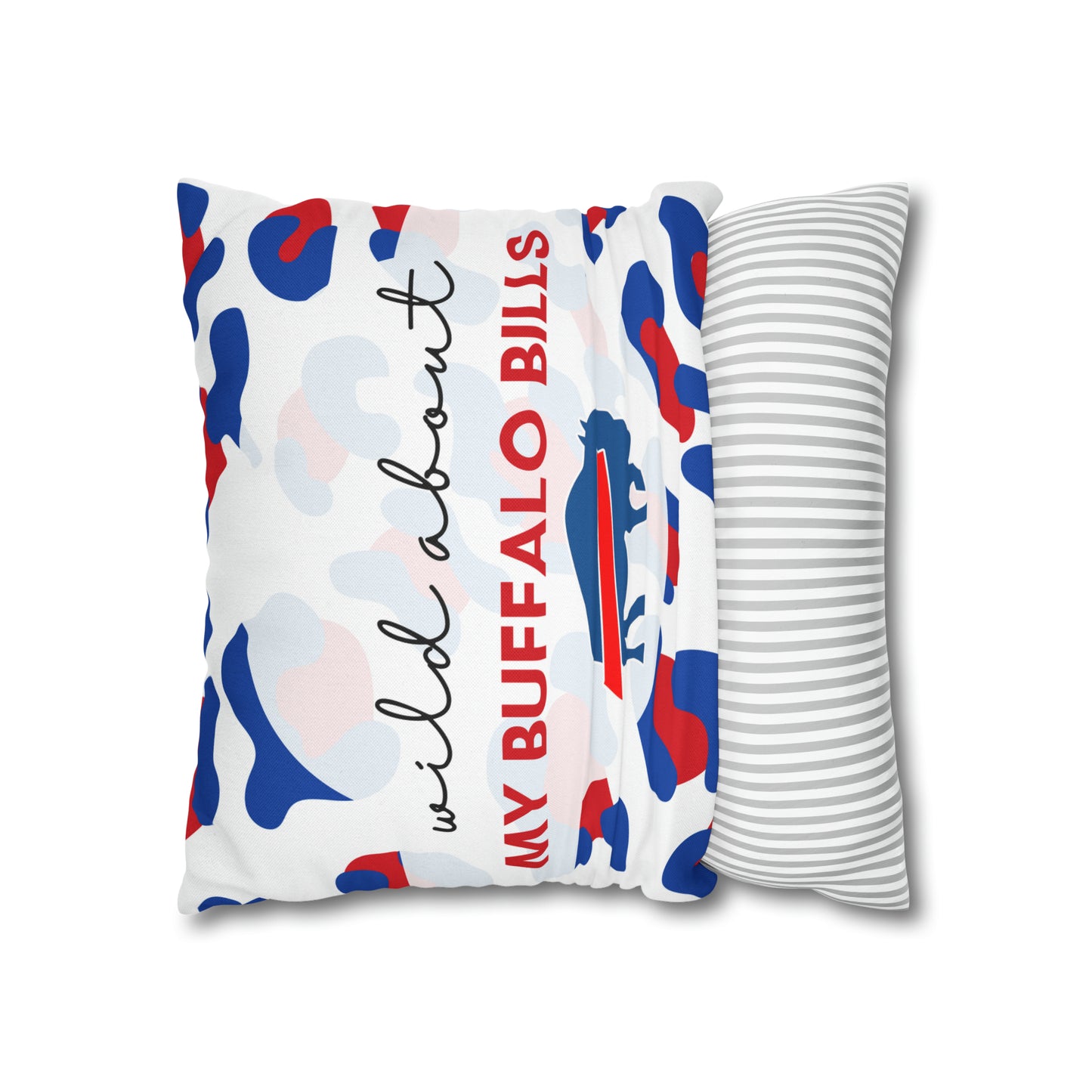 Wild About My Buffalo Bills Pillow Case