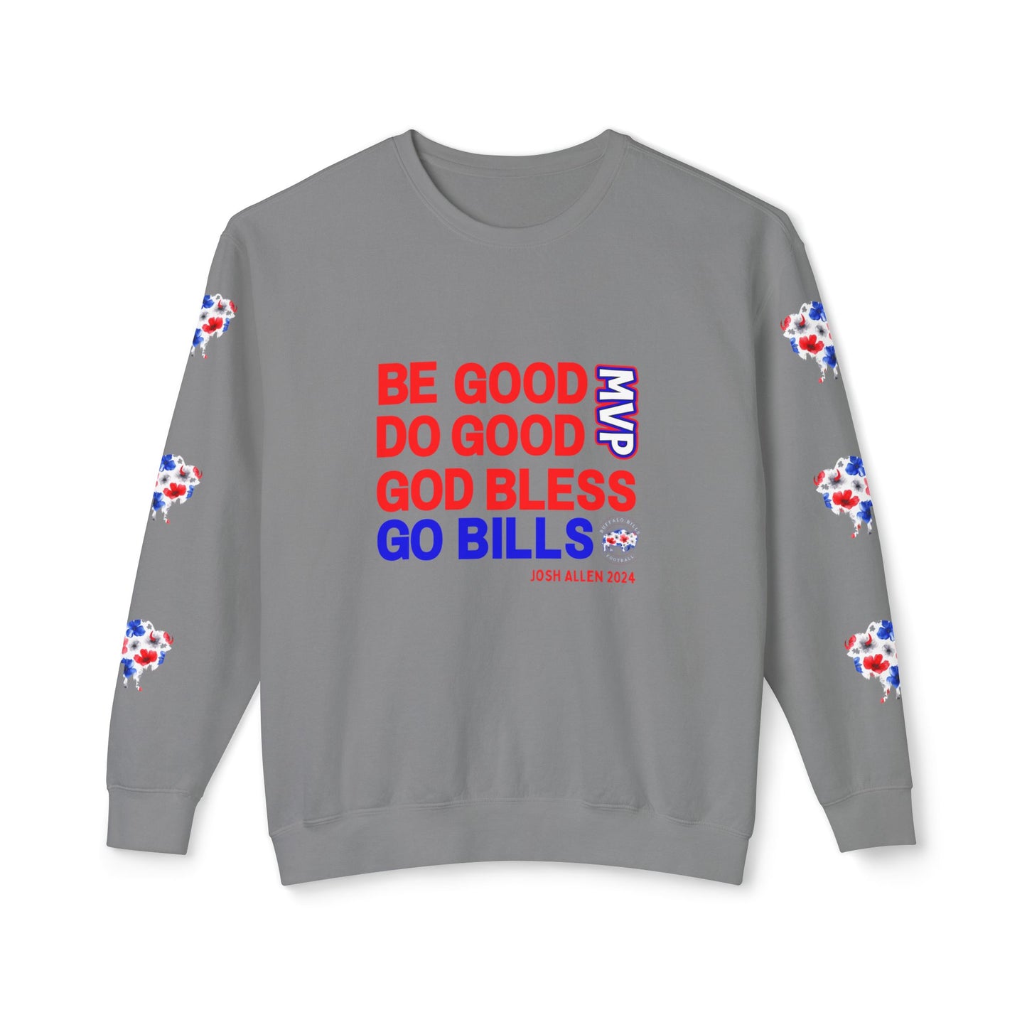 JOSH 2024 MVP "Be Good, Do Good" Buffalo Bills Unisex Lightweight Crewneck Sweatshirt