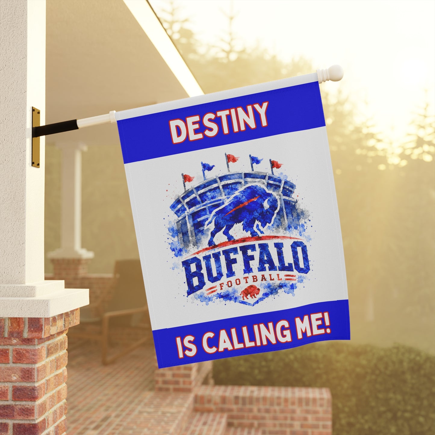 Destiny Is Calling Me Buffalo Garden Flags