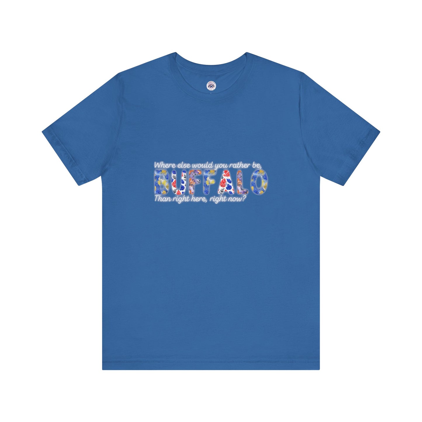 Watercolor Buffalo Leaves T-Shirt (Where else would you rather be...)