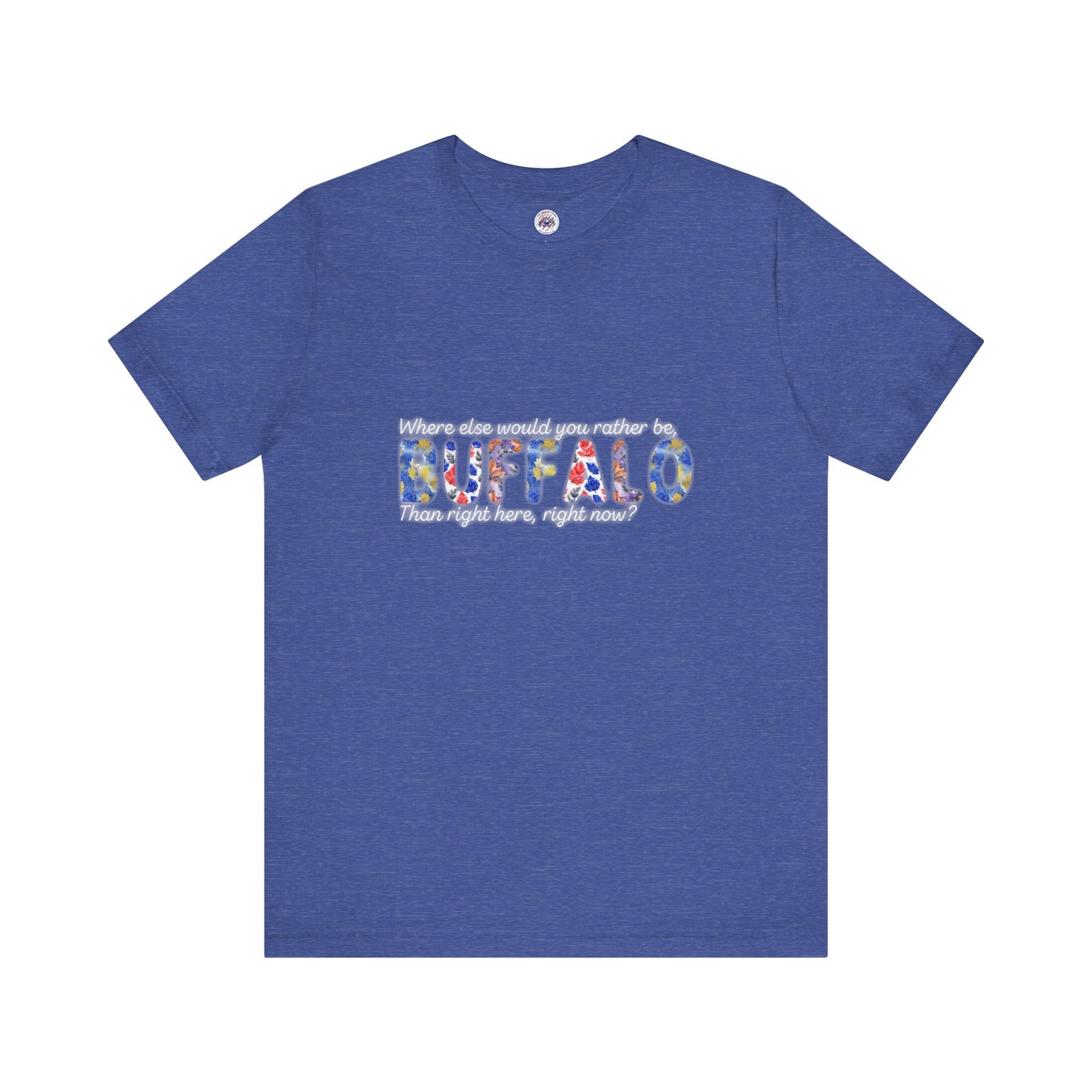 Watercolor Buffalo Leaves T-Shirt (Where else would you rather be...)