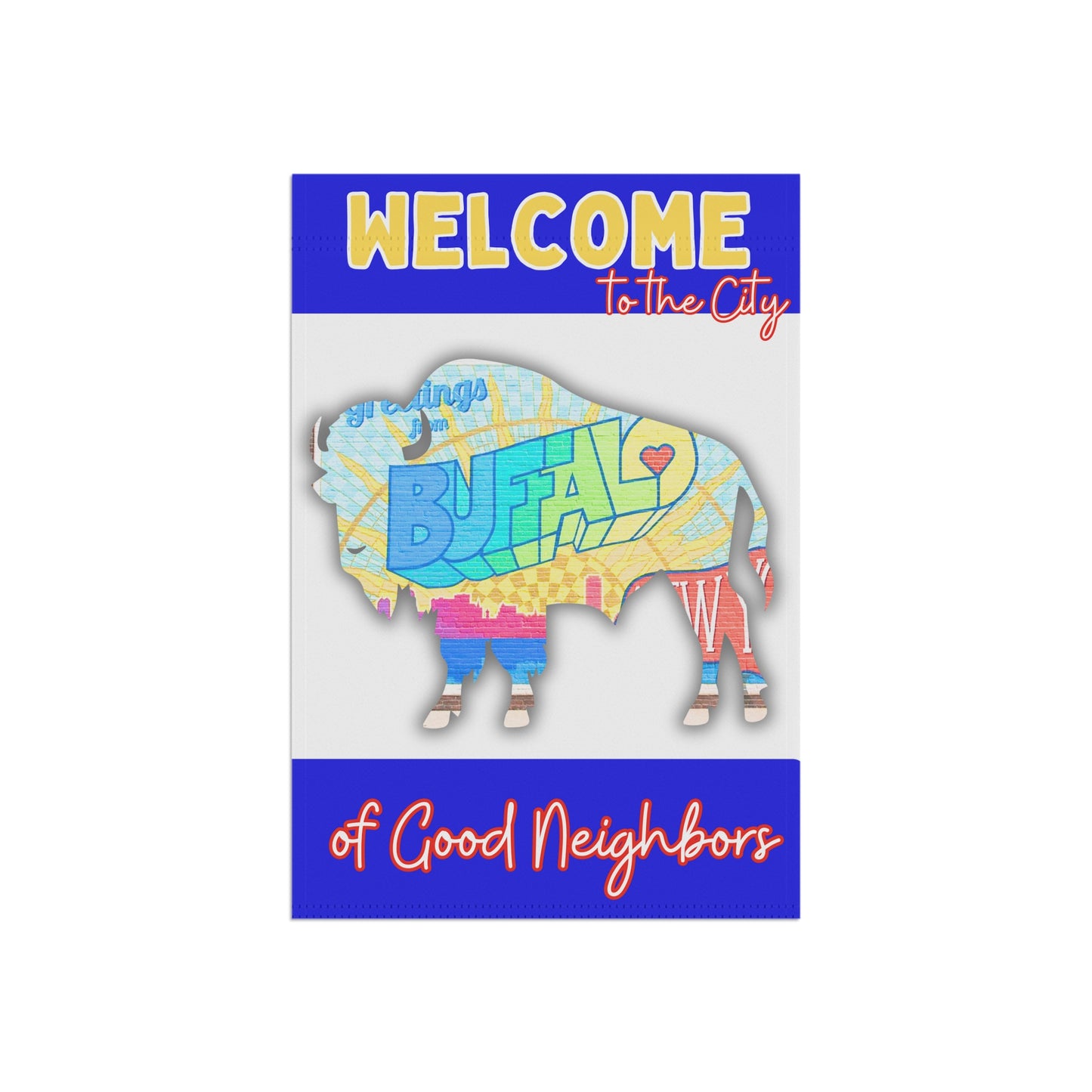 Welcome to the City of Good Neighbors Garden Flag