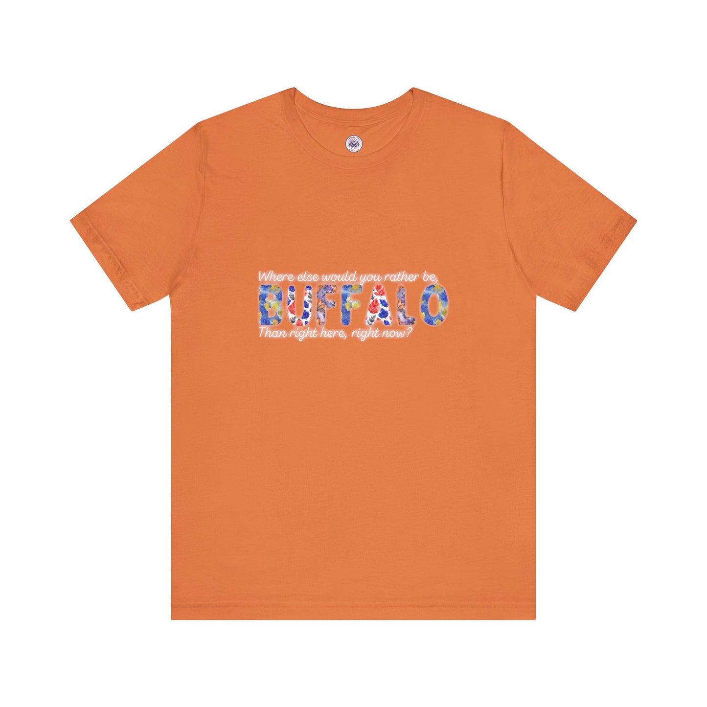 Watercolor Buffalo Leaves T-Shirt (Where else would you rather be...)