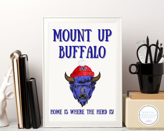 MOUNT UP BUFFALO DIGITAL DOWNLOAD FILES THAT COME IN JPG AND PDF FORMATS OFFERING A VARIETY OF PRINTABLE SIZES