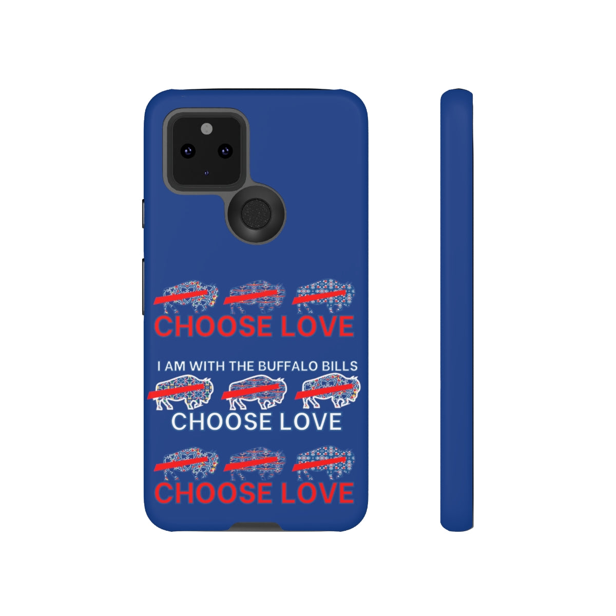 Choose Love Buffalo Bills Tough Phone Cases