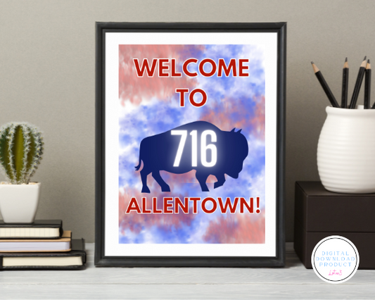 WELCOME TO ALLENTOWN VERSION 1 DOWNLOADABLE PRINTS THAT COME IN JPG AND PDF FORMATS.