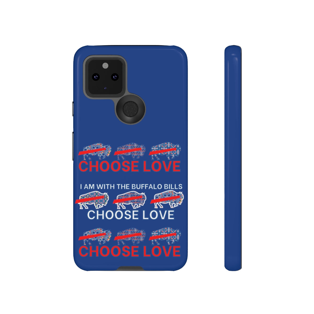 Choose Love Buffalo Bills Tough Phone Cases