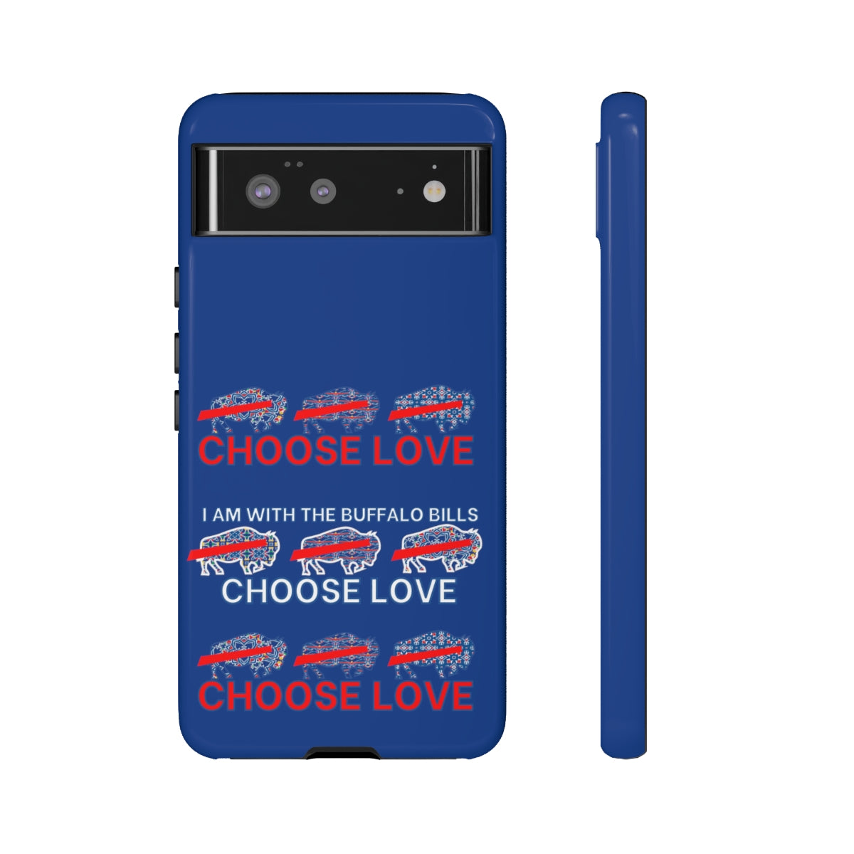 Choose Love Buffalo Bills Tough Phone Cases