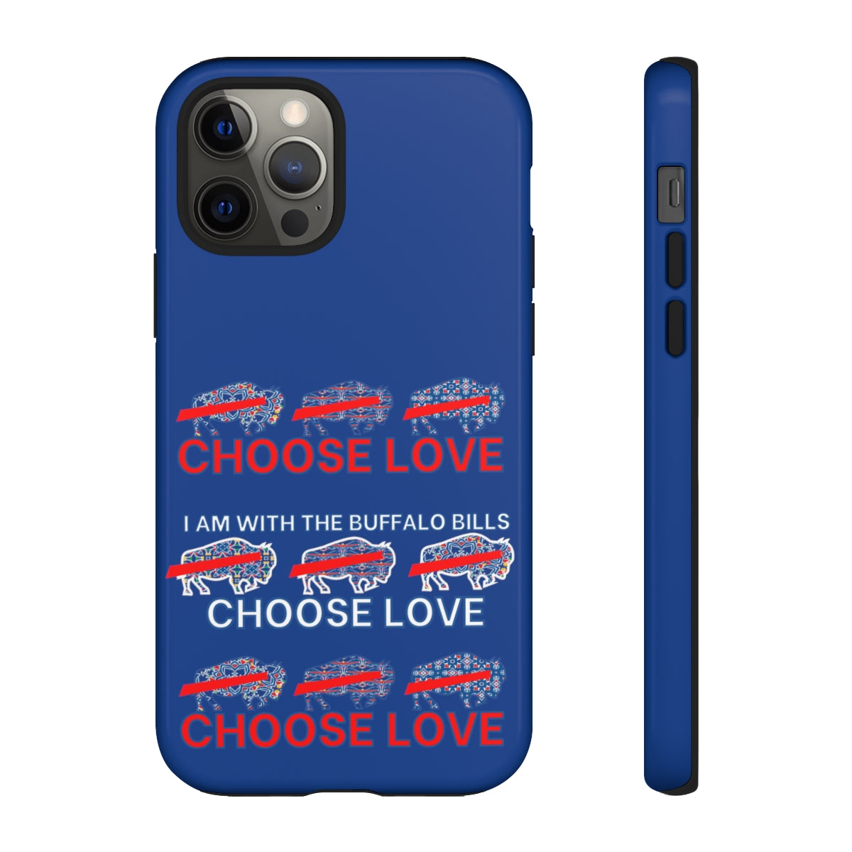 Choose Love Buffalo Bills Tough Phone Cases