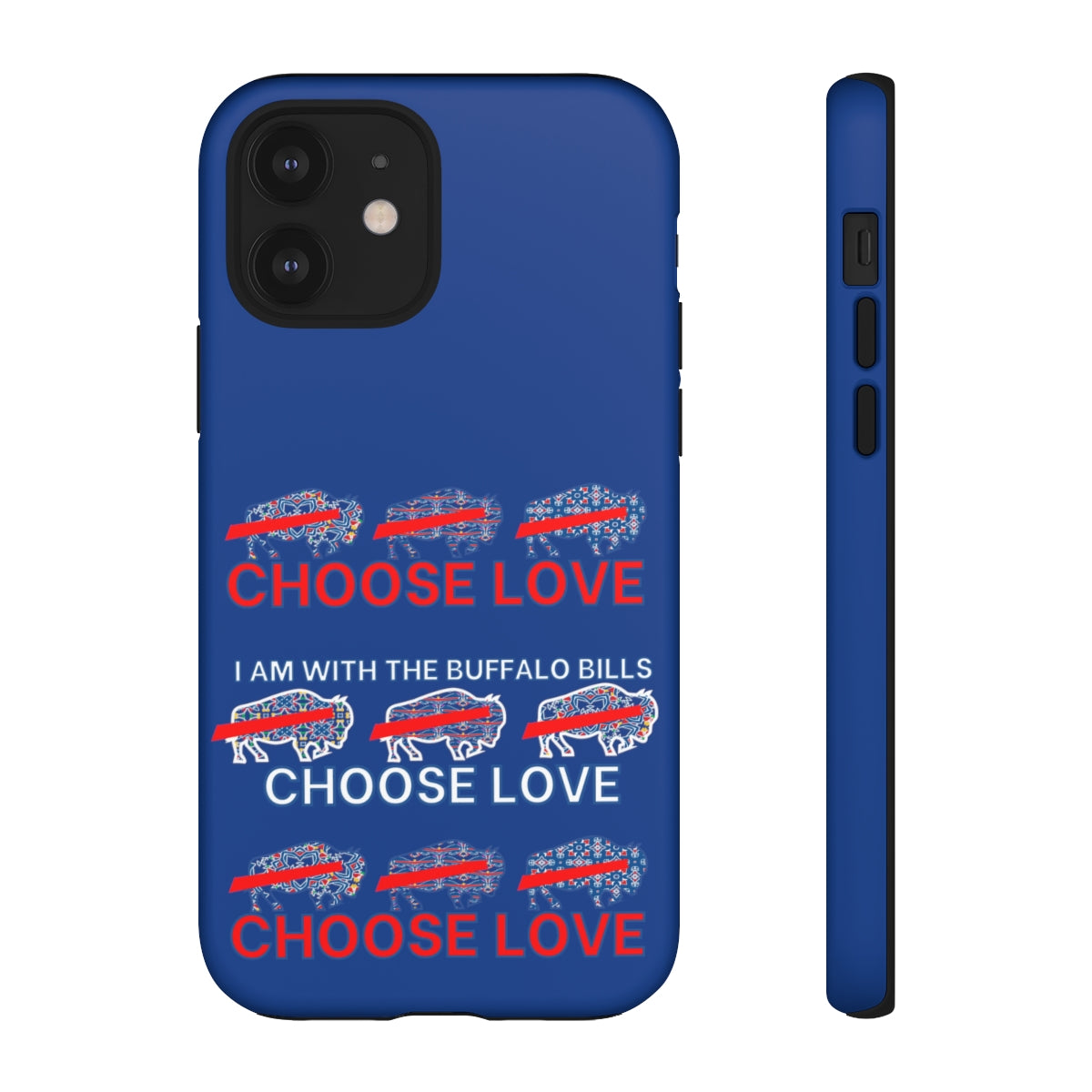 Choose Love Buffalo Bills Tough Phone Cases