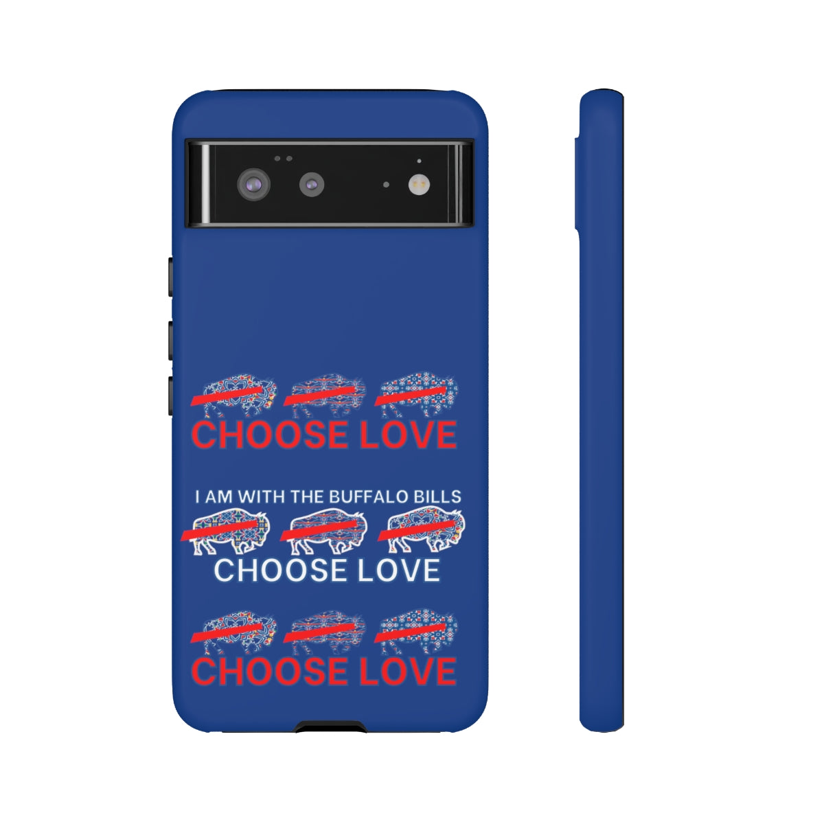 Choose Love Buffalo Bills Tough Phone Cases